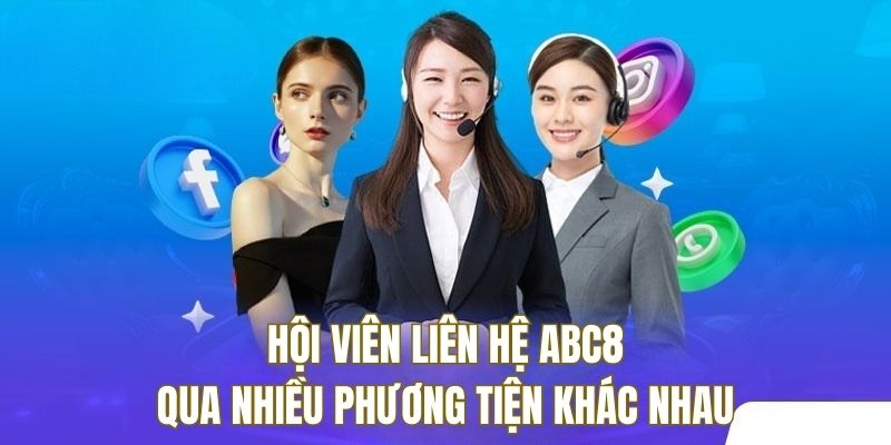 Hội viên được liên hệ ABC8 qua nhiều phương tiện khác nhau
